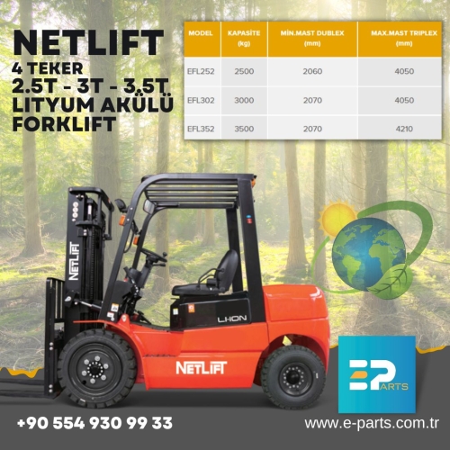 NETLİFT Lityum Akülü Forklift 4 Teker 2.5t - 3t - 3.5t 